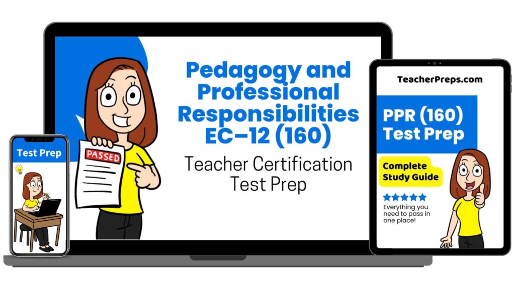 Pedagogy and Professional Responsibilities EC-12 (160) PPR Test Prep