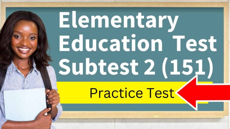 Elementary Education Test Subtest 2 (151) Practice Test
